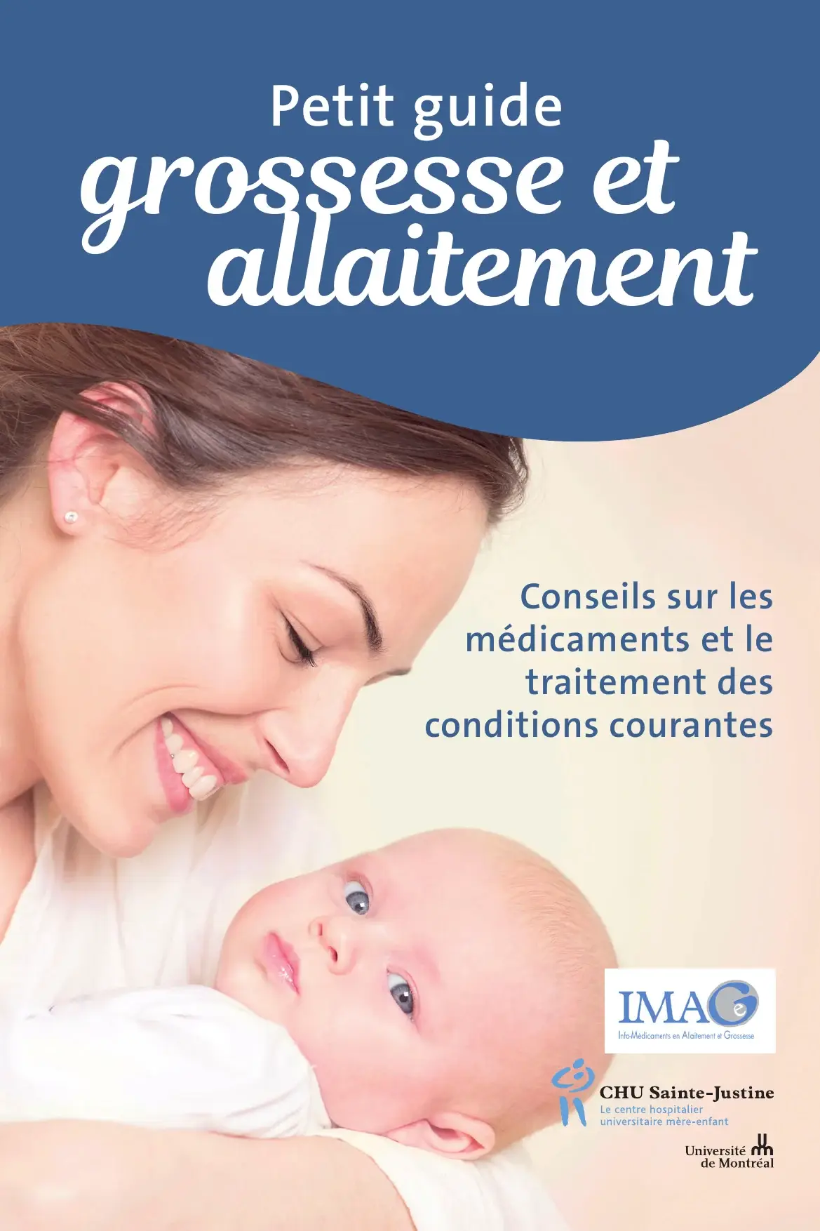 Couverture « Petit guide grossesse et allaitement », conseils sur les médicaments, mère et nouveau-né souriants