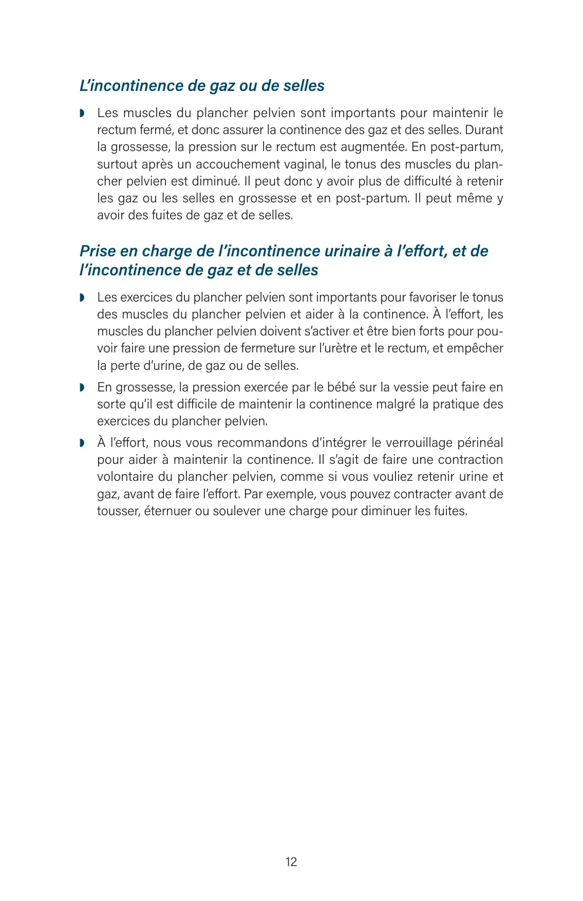 « L'incontinence de gaz ou de selles » et prise en charge par le verrouillage périnéal à l'effort