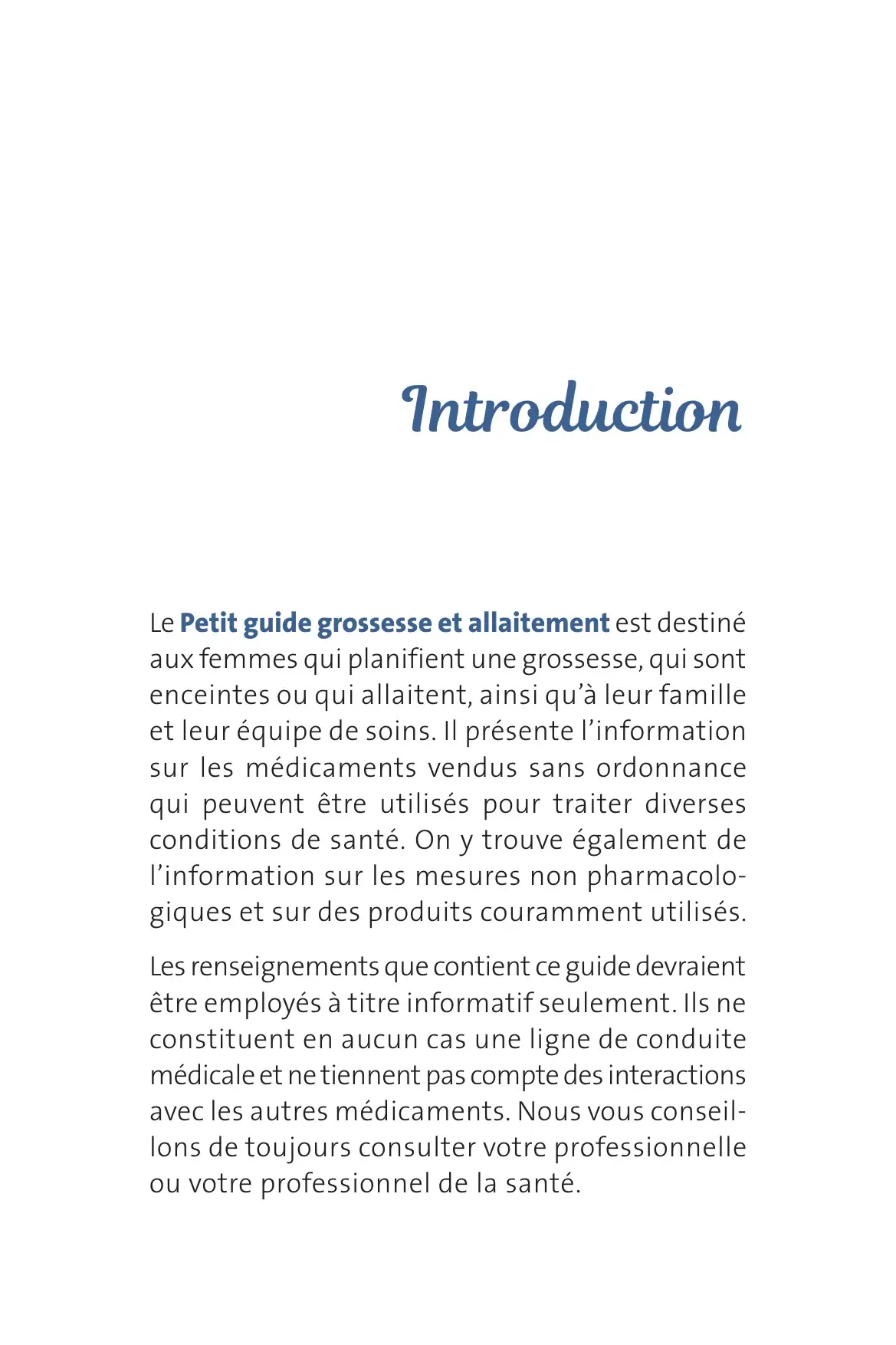 « Introduction » : présentation du guide et rappel qu'il ne remplace pas un avis médical professionnel