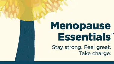 A yellow-leaved tree on a cream background beside the title "Menopause Essentials" and the tagline "Stay strong. Feel great. Take charge."
